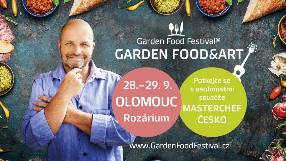 Garden Food Festival opět nabídne Pohlreicha i chutě Evropy